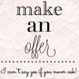 Deals-Deals! Reasonable Offers Accepted.